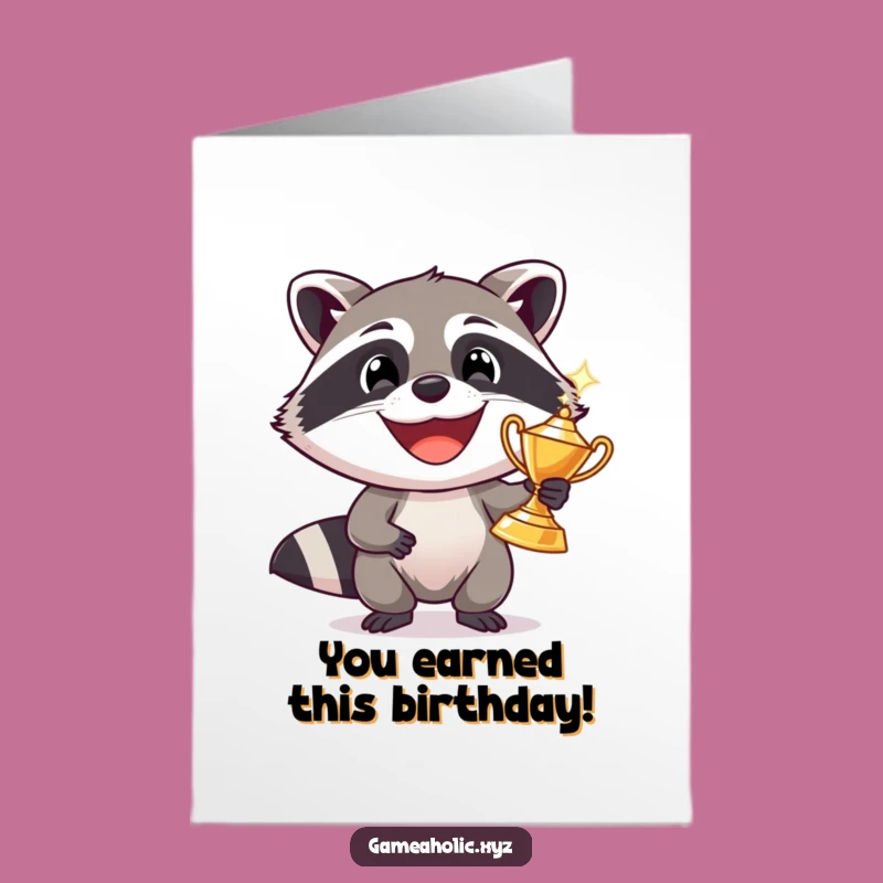 Free Printable Birthday Card: Raccoon Trophy Winner, Funny Celebrate